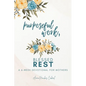 Purposeful Work, Blessed Rest - Paperback