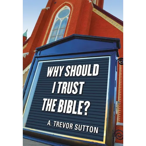 Why Should I Trust the Bible? - Paperback