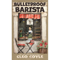 Bulletproof Barista - Library Binding