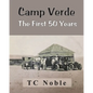 Camp Verde The First 50 Years - Paperback