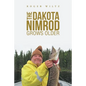 The Dakota Nimrod Grows Older - Paperback