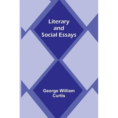 Literary and Social Essays - Paperback