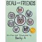 Beau and Friends - Hardcover