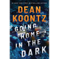 Going Home in the Dark - Hardcover