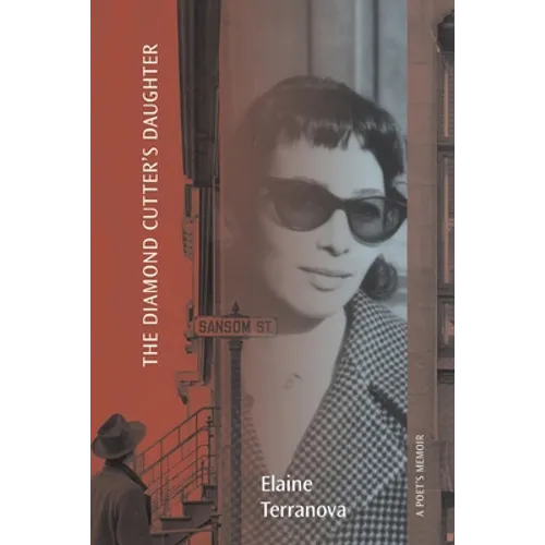 The Diamond Cutter's Daughter: A Poet's Memoir - Paperback
