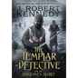 The Templar Detective and the Sergeant's Secret - Hardcover