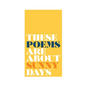 these poems are about sunny days - Paperback