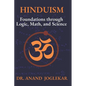 Hinduism: Foundations through Logic, Math, and Science - Paperback