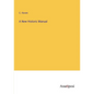A New Historic Manual - Paperback