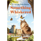 Something Whiskered - Paperback