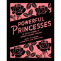 Powerful Princesses - Hardcover