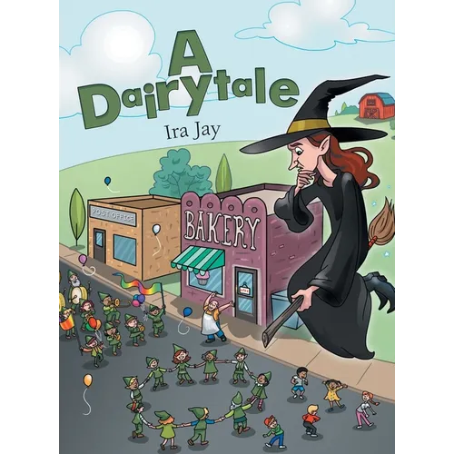 A Dairytale - Hardcover