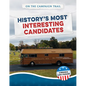 History's Most Interesting Candidates - Library Binding