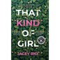 That Kind of Girl - Hardcover