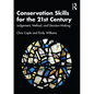 Conservation Skills for the 21st Century: Judgement, Method, and Decision-Making - Paperback