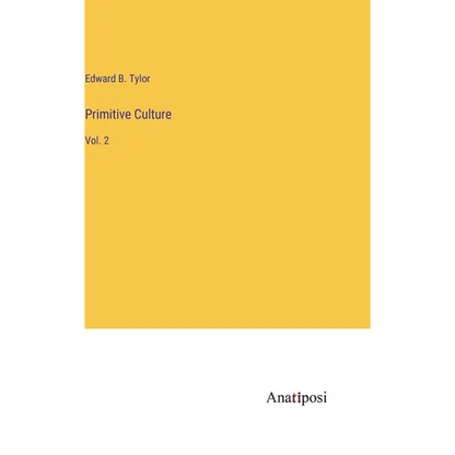 Primitive Culture: Vol. 2 - Hardcover
