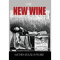 The New Wine - Paperback