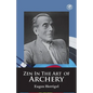 Zen in the Art of Archery - Paperback
