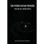 The Interplanetary Pioneers: Volume III: Operations - Paperback