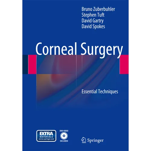 Corneal Surgery: Essential Techniques - Hardcover