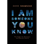 I Am Someone You Know: The Fight For Recovery and Mental Health - Paperback
