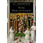 St. Augustine: Faith, Hope and Charity - Paperback
