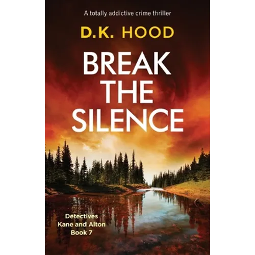 Break the Silence: A totally addictive crime thriller - Paperback