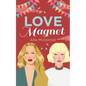 Love Magnet - Paperback