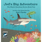 Jed's Big Adventure: The Shark Guardian Series Book Two - Hardcover
