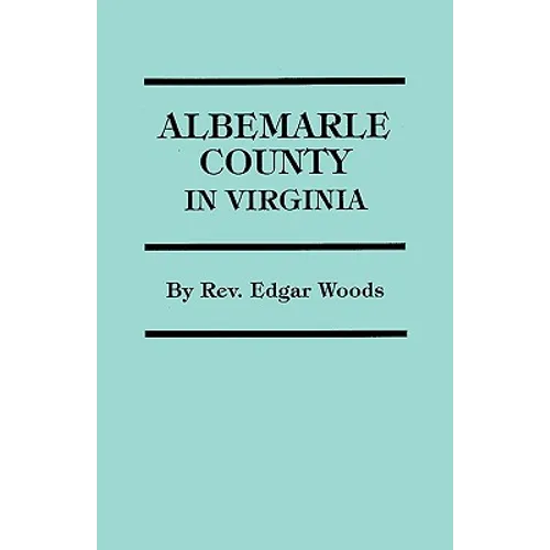 Albemarle County in Virginia - Paperback
