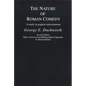 The Nature of Roman Comedy: A Study in Popular Entertainment - Paperback