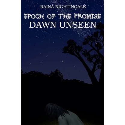 Epoch of the Promise: Dawn Unseen - Paperback
