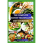 The Complete Kidney Transplant Diet Cookbook: A Flavorful Guide to Nourishing Your Well-Being Post Transplant, to Manage and Improve Renal Functions a - Paperback