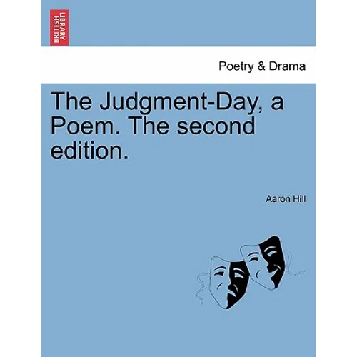 The Judgment-Day, a Poem. the Second Edition. - Paperback