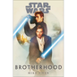 Star Wars: Brotherhood - Hardcover