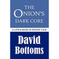 The Onion's Dark Core: A Little Book of Poetry Talk - Paperback