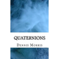 Quaternions - Paperback