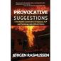 Provocative Suggestions: A No Bullshit Combination of Hypnosis, NLP and Psychology with Difficult Clients - Paperback