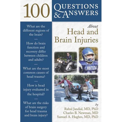 100 Questions & Answers about Head and Brain Injuries: . - Paperback