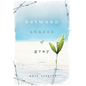 Between Shades of Gray - Hardcover