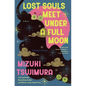 Lost Souls Meet Under a Full Moon - Paperback