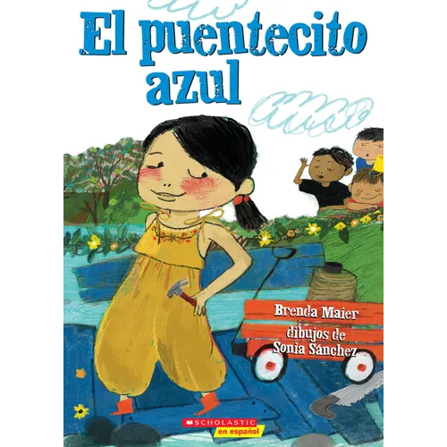 El Puentecito Azul (the Little Blue Bridge) - Paperback