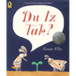 Du Iz Tak? - Paperback