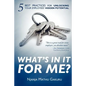 What's in It for Me? - Paperback
