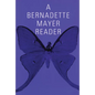 A Bernadette Mayer Reader - Paperback