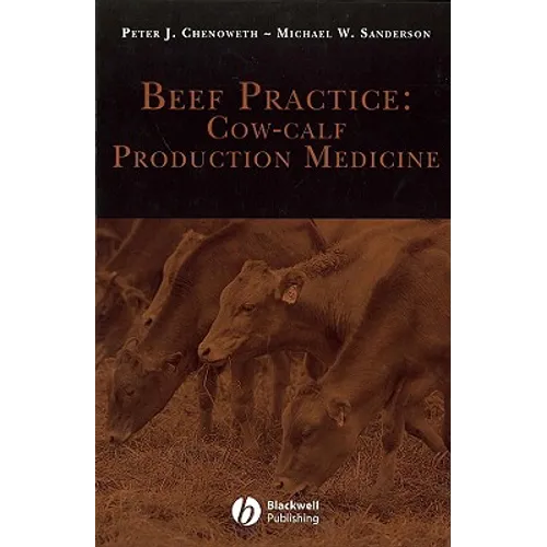 Beef Practice: Cow-Calf Production Medicine - Hardcover