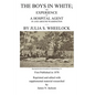 The Boys in White: The Experience of a Hospital Agent in and Around Washington - Paperback
