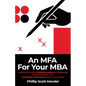 An MFA for Your MBA - Paperback