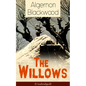 The Willows (Unabridged): Horror Classic - Paperback