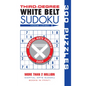 Third-Degree White Belt Sudoku(r) - Paperback